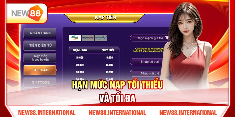 Hạn Mức Nạp Tối Thiểu Và Tối Đa
